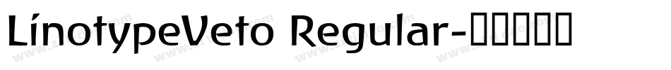 LinotypeVeto Regular字体转换